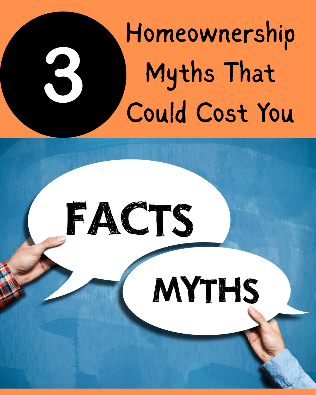 3 Homeownership Myths That Could Cost You