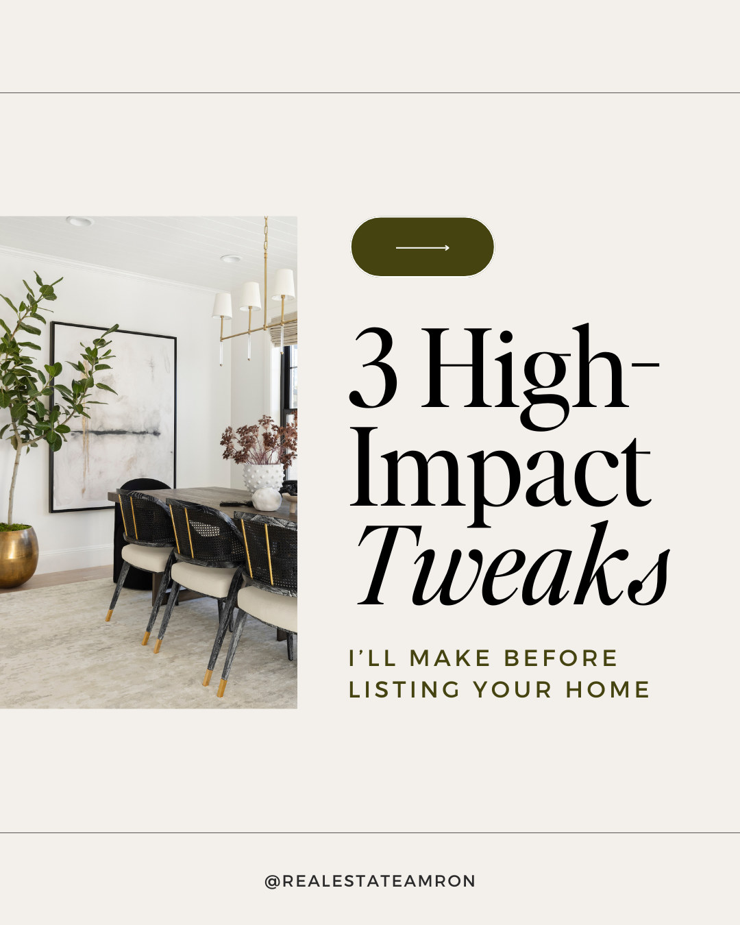 3 High-Impact Tweaks I’ll make before listing your home